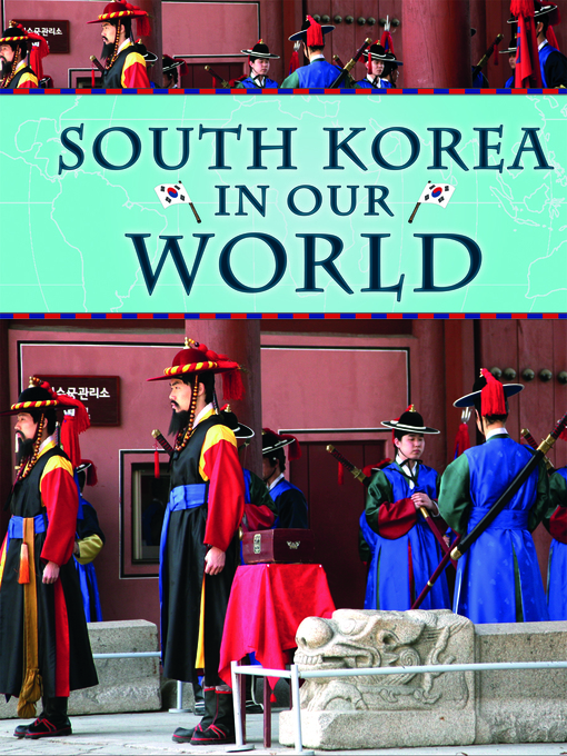 Title details for South Korea in Our World by Jim Pipe - Available